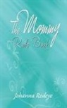 Johanna Redeye - The Mommy Rule Book