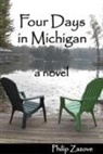 Philip Zazove - Four Days in Michigan