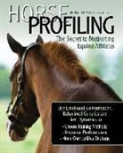 Calvin L. Carter, Calvin L./ Thomas Carter, Kerry Thomas, Kerry M. Thomas - Horse Profiling: the Secret to Motivating Equine Athletes