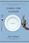 Deni Y. Baechard, Deni Y. (Deni Yvan) Bchard, Deni Ellis Bechard, Deni Y. Bechard, Bechard Deni Ellis - Cures for Hunger