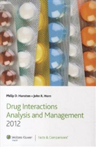 Hansten, Philip D Hansten, Philip D. Hansten, Philip D. Horn Hansten, John R. Horn - Drug Interaction Analysis and Management