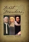 Francis J Bremer, Francis J. Bremer - First Founders