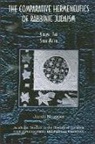 Jacob Neusner - Comparative Hermeneutics of Rabbinic Judaism, The, Volume Two