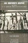 Paul Milkman - His Brother's Keeper