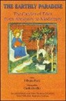 F. Regina Psaki, Charles Hindley, F Regina Psaki, F. Regina Psaki - The Earthly Paradise
