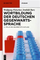 Bar, Irmhild Barz, Fleische, Wolfgang Fleischer, Schröder - Wortbildung der deutschen Gegenwartssprache