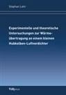 Stephan Lehr - Experimentelle und theoretische Untersuchungen zur Wärmeübertragung an einem kleinen Hubkolben-Luftverdichter