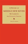 David E. Johnston - A History of Middle New River Settlements and Contiguous Territory