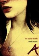 Lori Laitman, David Mason - The Scarlet Libretto