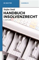 Stefan Smid - Praxishandbuch Insolvenzrecht