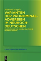 Michaela Negele - Varianten der Pronominaladverbien im Neuhochdeutschen