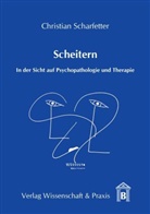 Christian Scharfetter - Scheitern