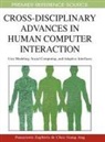 Chee Siang Ang, Panayiotis Zaphiris, Chee Siang Ang, Panayiotis Zaphiris - Cross-Disciplinary Advances in Human Computer Interaction