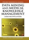 Petr Berka, Jan Rauch, Djamel Abdelkader Zighed - Data Mining and Medical Knowledge Management