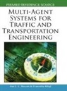 Ana Bazzan, Ana L. C. Bazzan, Franziska Klugl, Franziska Klügl - Multi-Agent Systems for Traffic and Transportation Engineering