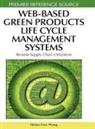 Hsiao-Fan Wang, Hsiao-Fan Wang - Web-Based Green Products Life Cycle Management Systems