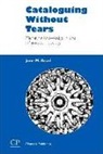 Jane Read, Jane (The Higher Education Academy Read - Cataloguing Without Tears