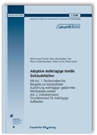 Walter Haase, Thorsten Klaus, Elias Knubben, Klaus-Thorsten Tegge - Adaptive mehrlagige textile Gebäudehüllen, m. CD-ROM