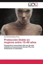 Eva Caridad Apodaca Pérez - Protección Doble en mujeres entre 15-49 años