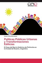 Cintia Ariana Barenboim - Políticas Públicas Urbanas y Transformaciones Edilicias