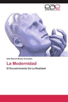 Aldo Manuel Muñoz Granados - La Modernidad