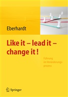 Daniel Eberhardt, Daniela Eberhardt - Like it - lead it - change it!