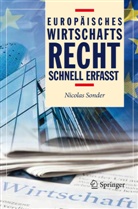 Nicolas Sonder - Europäisches Wirtschaftsrecht - Schnell erfasst