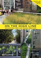 Rick Darke, AnnikLa Farge, Annik La Farge, Annik LaFarge, Scott Mlyn, Juan Valentin - On the High Line