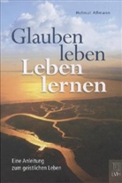 Helmut Assmann - Glauben leben, Leben lernen