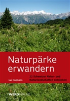 Luc Hagmann - Naturpärke erwandern