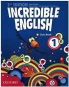 Kristie Grainger, Michaela Morgan, Sarah Phillips, Mary Slattery - Incredible English: Incredible English 1 Class Book