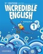 Sarah Phillips - Incredible English: Incredible English 1 Activity Book
