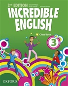 Sarah Phillips - Incredible English: Incredible English 3 Class Book