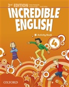 Kirstie Grainger, Sarah Phillips, Peter Redpaht - Incredible English: Incredible English 4 Activity Book