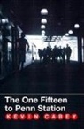 Kevin Carey, Kevin Carey - The One Fifteen to Penn Station