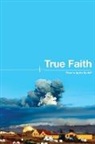 Ira Sadoff - True Faith