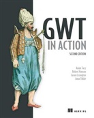 Adam Tacy, Anna Tokke, Jason Essington, Robert Hanson, Jason Essington, Robert Hanson... - GWT in Action