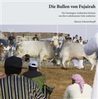 Marion Schwartzkopff - Die Bullen von Fujairah