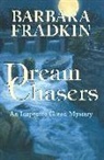 Barbara Fradkin - Dream Chasers