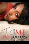 Nikki Michelle, Nikki-Michelle - Tell Me No Secrets