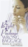Wanda B Campbell, Wanda B. Campbell - Right Package, Wrong Baggage
