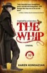 Karen Kondazian - The Whip