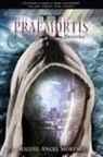 Miguel Angel Moreno - Praemortis 2: Descenso