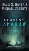 Michael Cassutt, David S Goyer, David S. Goyer, David S./ Cassutt Goyer - Heaven's Shadow