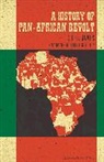 CLR James, C. L. R. James, C. L. R./ Kelley James, Clr James - A History of Pan-African Revolt