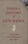 Joseph G Bilby, Joseph G. Bilby, James M Madden, James M. Madden, Harry Ziegler - Hidden History of New Jersey