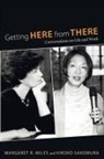 Margaret R. Miles, Margaret R./ Sakomura Miles, Hiroko Sakomura - Getting Here from There