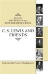 David (EDT)/ Henderson Hein, David Hein, Edward Henderson, Edward Hugh Henderson - C. S. Lewis and Friends