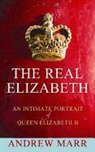 Andrew Marr - The Real Elizabeth large print