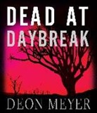 Deon Meyer, Simon (NRT)/ Meyer Vance, Simon Vance - Dead at Daybreak (Audio book)